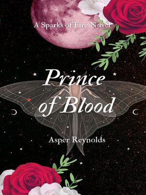 cover image of Prince of Blood (a sparks of fire novel)